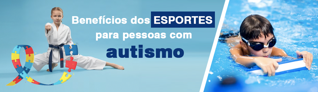 Benefícios dos Esportes para as pessoas com autismo